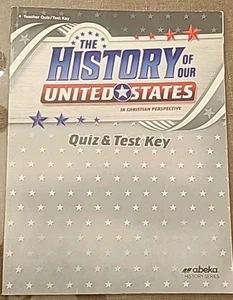 Abeka The History of Our United States Teacher Quiz And Test Key Fifth Edition - Picture 1 of 3