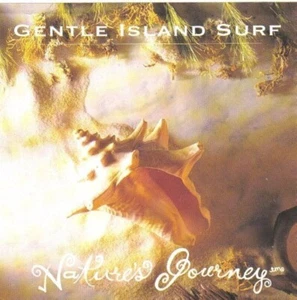 Gentle Island Surf (Nature's Journey) de Byron M. Davis - New Age - CD con inserciones - Imagen 1 de 1