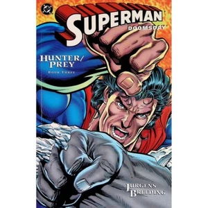 Superman: Doomsday Vol 03: Hunter / Prey - Variant B Trade Paperback - Picture 1 of 1