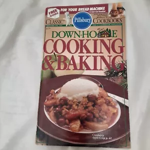 Down Home Cooking & Baking Cookbook 1993 Pillsbury Bread Machine Guide Easy - Imagen 1 de 1