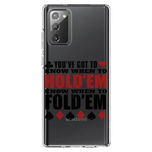 Clear Case for Galaxy Note Youve Got to Know When to Hold Em Fold Em - Picture 1 of 7