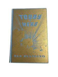 Today is Here Don Blanding HC Book 1946 First Edition Signed With Poster - Foto 1 di 5