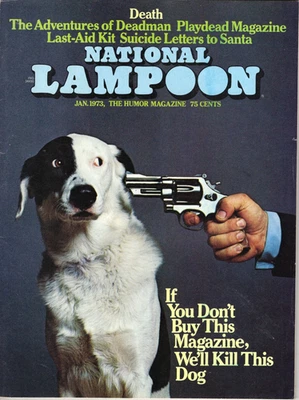 National Lampoon January 1973 Buy This Magazine or We'll Kill this Dog - Image 1 of 2