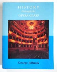 1994 Unread Hardcover Signed History Through The Opera Glass George Jellinek - Picture 1 of 4