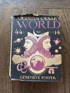 Augustus Caesar's World 44 B.C. to A.D. 14 Genevieve Foster HC DJ 1947 Rome - Bild 1 von 10