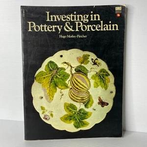 Investing in Pottery & Porcelain by Hugo Morley-Fletcher - Bild 1 von 6