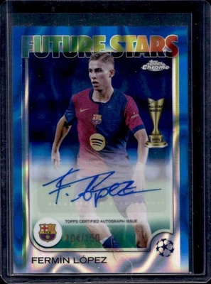 2024-25 Topps Chrome UEFA Fermin Lopez Future Stars Auto Lava Refractor #104/150 - Image 1 of 2