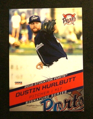 2018 Choice, Stockton Ports - DUSTIN HURLBUTT | eBay