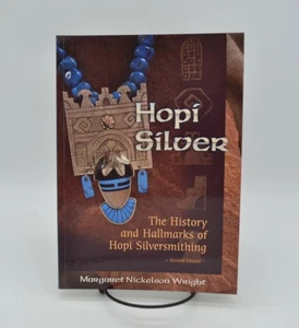 Hopi Silver: The History and Hallmarks of Hopi Silversmithing by Wright 2003 PB - Picture 1 of 8