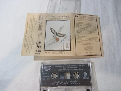 SIGNED Cassette: Calling The Eagle WILLIAM GUTIERREZ Native American Flute Music - Image 1 of 4