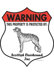 Warning! Scottish Deerhound Property Protected Aluminum Dog Sign - 7" x 8" - Picture 1 of 4