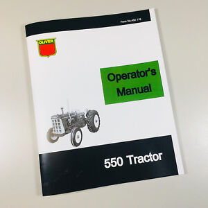 OLIVER 550 TRACTOR OWNERS OPERATORS MANUAL MAINTENANCE 