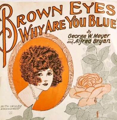 1925 Brown Eyes Why Are You Blue Antique Sheet Music Meyer And Bryan DWMsm4 - Image 1 of 2