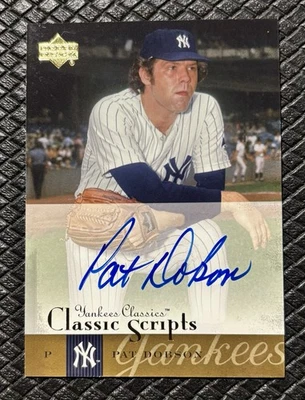 PAT DOBSON 2004 Upper Deck Yankees Classics Classic Scripts Auto Legend SP - Image 1 of 2