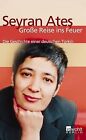 Groe Reise ins Feuer. Die Geschichte einer deut... | Book | condition very good