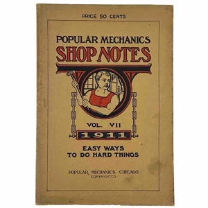 Popular Mechanics Shop Notes 1911 Volume 7 Staple Binding Vintage DIY Paperback - Picture 1 of 14