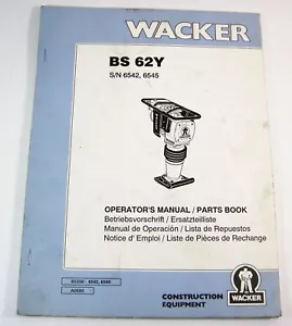 Wacker BS62Y Rammer Tamper Compactador Piezas Operación Manual del Propietario Libro Fabricante de Equipo Original - Imagen 1 de 5