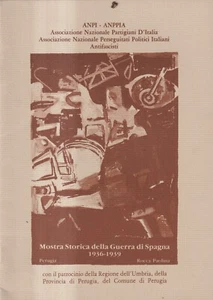 Mostra Storica Della Guerra Di Spagna 1936-1939 - Regione Umbria - 1° edizione - - Imagen 1 de 2