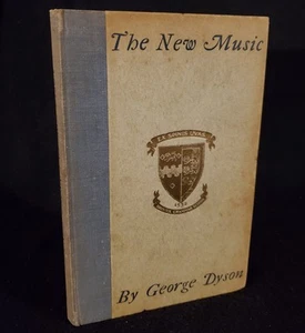 Die neue Musik von George Dyson 1935 Zweite Auflage Hardcover Buch - Bild 1 von 11