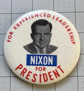 Nixon For President Button; For Experienced Leadership - Picture 1 of 6