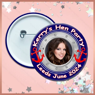 Personalised SAILOR Nautical Theme Photo PIN BADGE Button Hen Party Night 58mm - Image 1 of 4