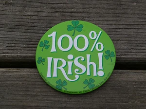 100% Irish! Green Three Leaf Clover Metal Pin Pinback Button - Picture 1 of 2
