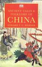 Ancient Tales And Folklore Of China By Werner, Edward T C Paperback Book The