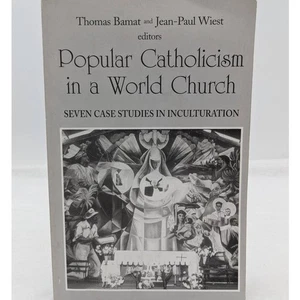 Popular Catholicism In A World Church Seven Case Studies In Inculturation 1999 - Foto 1 di 16