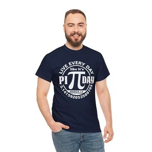 Live Every Day Like It's Pi Day | Unisex | Camiseta | Día Pi | Matemáticas | Divertida - Imagen 1 de 37