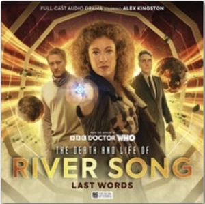 Big Finish The Death and Life of River Song 1: Last Words - Foto 1 di 1