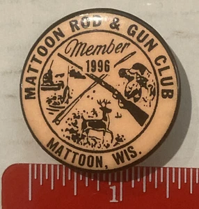 Mattoon WI ROD & GUN CLUB MITGLIED Sportler PINBACK KNOPF 1996 - Bild 1 von 2