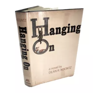 Hanging On by Dean R Koontz, First Printing, First Edition, 1973 - Imagen 1 de 10