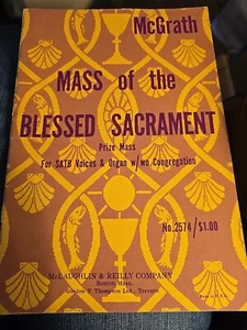 MCGrath Mass of the Blessed Sacrament Sheet Music Prize Mass STAB & Organ 31p SM - Picture 1 of 8