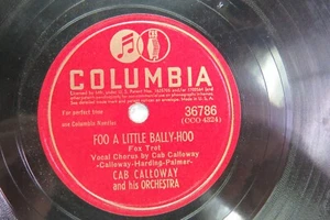 Cab Calloway & His Orch. - COLUMBIA 36786 - Foo a Little Bally-Hoo - Picture 1 of 2