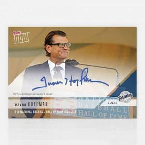 TREVOR HOFFMAN SIGNED 2019 BASEBALL HALL OF FAME INDUCTEE TOPPS NOW CARD #530A - Picture 1 of 3