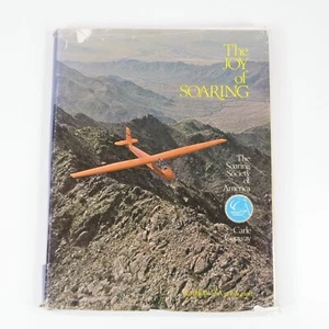 The Joy Of Soaring by Carle Conway (1981, Hardcover) Gliders Flying SSA Vintage - Picture 1 of 23