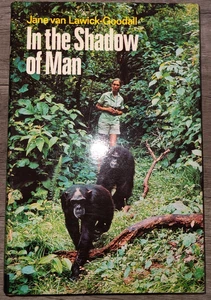 Vtg HC book, In the Shadow of Man by Jane van Lawick Goodall, 1971  1st ed UK - Picture 1 of 24