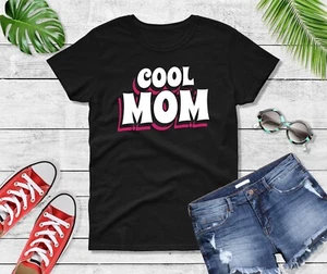 Cool Mom Shirt Funny Mama Gift for Mommy Birthday Present Cute Crewneck Tee - Picture 1 of 9