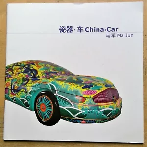 China - Auto von Ma Jun Artwork signed Booklet Michael Schultz Galerie 2009 - Bild 1 von 9
