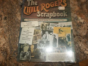 The Will Rogers Scrapbook Book -- Bryan B. Sterling - Photographs & Interviews - Picture 1 of 9