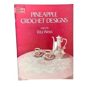 Pineapple Crochet Designs Book Edited By Rita Weiss - Picture 1 of 2