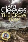 The Crow Trap (Vera Stanhope), Cleeves, Ann