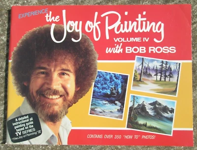 The Joy of Painting with Bob Ross Instruction Book Volume IV EUC - Image 1 of 4