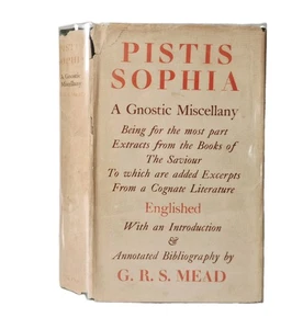 Pistis Sophia A Gnostic Miscellany G.R.S. Mead 1963 Watkins Hardcover - Picture 1 of 22