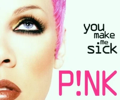 Pink You Make ME Sick (CD) - Bild 1 von 2