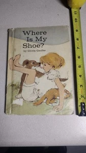 Rare Where Is My Shoe? 1965 Gloria Gaulke Book - Picture 1 of 4