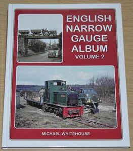 ENGLISH NARROW GAUGE ALBUM Vol2 Steam Railway History NEW Colour Photographs - Bild 1 von 1