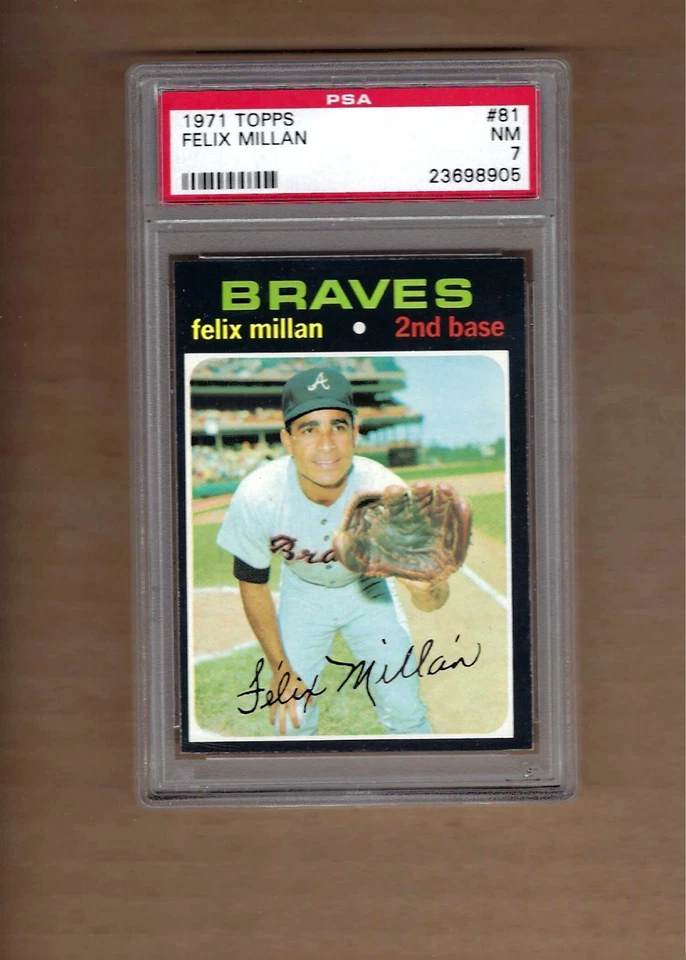 1971   TOPPS   FELIX  MILLAN  #  81    PSA  7 - Image 1 of 1
