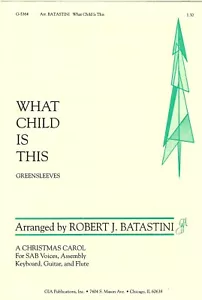 -g-5364-What CHILD IS THIS - BY R. J. Batastini 2001 sheet music -SATB - GIA PUB - Picture 1 of 2