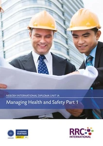 RRC Study Text: NEBOSH International Diploma: Unit IA Management of Safety - Picture 1 of 4